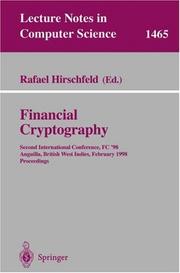 Cover of: Financial cryptography: second International Conference, FC '98, Anguilla, British West Indies, February 23-25, 1998 : proceedings