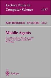 Cover of: Mobile Agents: Second International Workshop, MA'98, Stuttgart, Germany, September 9-11, 1998 (Lecture Notes in Computer Science)