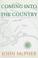 Cover of: Coming into the country