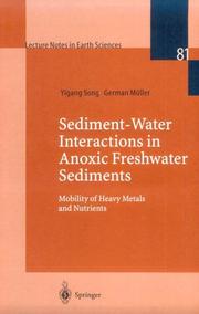 Sediment-water interactions in anoxic freshwater sediments by Yigang Song, German Müller