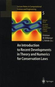 Cover of: An introduction to recent developments in theory and numerics for conservation laws by International School on Theory and Numerics and Conservation Laws (1997 Littenweiler, Freiburg im Breisgau, Germany)