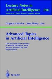 Cover of: Advanced Topics in Artificial Intelligence: 11th Australian Joint Conference on Artificial Intelligence, AI'98, Brisbane, Australia, July 13-17, 1998 Selected ... / Lecture Notes in Artificial Intelligence)