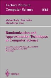 Cover of: Randomization and approximation techniques in computer science: second international workshop, RANDOM '98, Barcelona, Spain, October 8-10, 1998 : proceedings