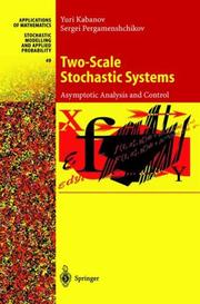 Two-scale stochastic systems by Yuri Kabanov, Sergei Pergamenshchikov