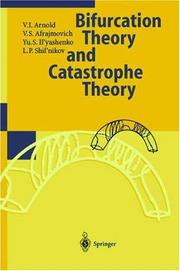 Bifurcation theory and catastrophe theory by V.S. Afrajmovich, Yu.S. Il'yashenko, L.P. Shil'nikov