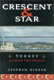 Cover of: Crescent and Star: Turkey between two worlds