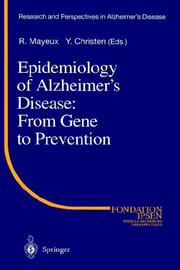Cover of: Epidemiology of Alzheimer's disease by R. Mayeux, Y. Christen, eds.