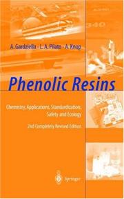 Phenolic resins by A. Gardziella, L.A. Pilato, A. Knop