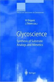 Cover of: Glycoscience: Synthesis of Substrate Analogs and Mimetics (Springer Desktop Editions in Chemistry)