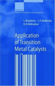 Cover of: Application of transition metal catalysts in organic synthesis