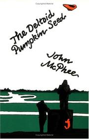 Cover of: The Deltoid Pumpkin Seed by John McPhee