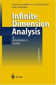 Cover of: Infinite Dimensional Analysis by Charalambos D. Aliprantis, Kim C. Border