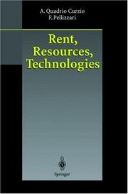 Cover of: Rent, Resources, Technologies by Alberto Quadrio Curzio, Fausta Pellizzari