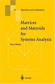Cover of: Matrices and Matroids for Systems Analysis (Algorithms and Combinatorics) | Kazuo Murota