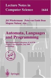 Cover of: Automata, Languages and Programming: 26th International Colloquium, ICALP'99, Prague, Czech Republic, July 11-15, 1999 Proceedings (Lecture Notes in Computer Science)