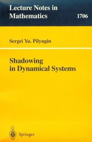 Cover of: Shadowing in dynamical systems by Sergei Yu Pilyugin
