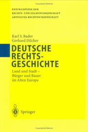 Cover of: Deutsche Rechtsgeschichte: Land und Stadt, Bürger und Bauer im alten Europa