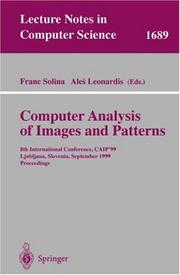 Cover of: Computer Analysis of Images and Patterns: 8th International Conference, CAIP'99 Ljubljana, Slovenia, September 1-3, 1999 Proceedings (Lecture Notes in Computer Science)