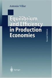 Cover of: Equilibrium and efficiency in production economies | Antonio Villar