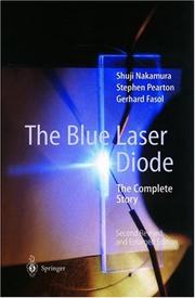 Cover of: The Blue Laser Diode by Shuji Nakamura, Gerhard Fasol, Stephen J. Pearton