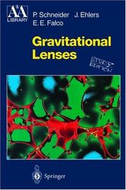 Cover of: Gravitational Lenses (Astronomy and Astrophysics Library)