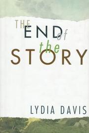 Cover of: The end of the story by Lydia Davis