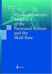 Cover of: Micro-endoscopic Surgery of the Paranasal Sinuses and the Skull Base | 