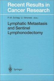 Cover of: Lymphatic Metastasis and Sentinel Lymphonodectomy (Recent Results in Cancer Research)