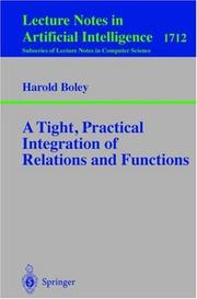 Cover of: A Tight, Practical Integration of Relations and Functions