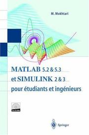 Cover of: MATLAB 5.2 & 5.3 et SIMULINK 2 & 3: pour étudiants et ingénieurs