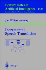 Cover of: Incremental Speech Translation by Jan W. Amtrup