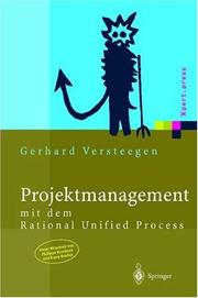 Cover of: Projektmanagement mit dem Rational Unified Process (Xpert.press)