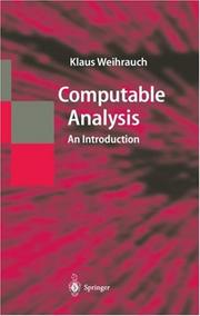 Cover of: Computable Analysis by Klaus Weihrauch