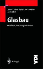 Cover of: Glasbau: Grundlagen, Berechnung, Konstruktion (VDI-Buch)