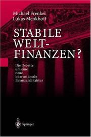 Cover of: Stabile Weltfinanzen?: Die Debatte um eine neue internationale Finanzarchitektur