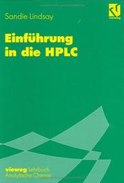 Sandie Lindsay (Autor), S. Lamotte (bersetzer), M. Treitz (bersetzer) - Einfhrung in die HPLC: Analytische Chemie