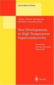 Cover of: New Developments in High Temperature Superconductivity: Proceedings of the 2nd Polish - US Conference Held at Wroclaw and Karpacz, Poland, 17-21 August 1998 (Lecture Notes in Physics)