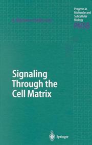 Cover of: Signaling Through the Cell Matrix by Alvaro Macieira-Coelho
