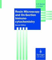 Cover of: Resin Microscopy and On-Section Immunocytochemistry (Springer Lab Manuals) by Geoffrey R. Newman, Jan A. Hobot