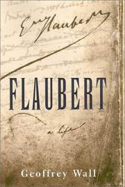 Flaubert, a life