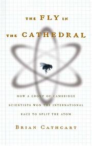 Cover of: The Fly in the Cathedral by Brian Cathcart