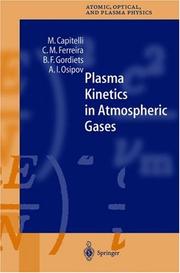 Cover of: Plasma Kinetics in Atmospheric Gases (Springer Series on Atomic, Optical, and Plasma Physics) by M. Capitelli, C.M. Ferreira, B.F. Gordiets, A.I. Osipov