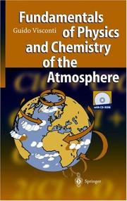 Cover of: Fundamentals of Physics and Chemistry of the Atmosphere