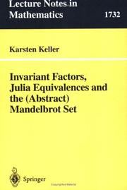 Cover of: Invariant Factors, Julia Equivalences and the (Abstract) Mandelbrot Set