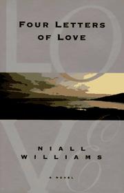 Cover of: Four letters of love by Niall Williams