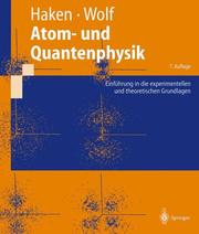 Cover of: Atom- und Quantenphysik. Einführung in die experimentellen und theoretischen Grundlagen (Springer-Lehrbuch)