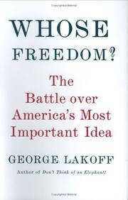 Cover of: Whose Freedom?: The Battle Over America's Most Important Idea