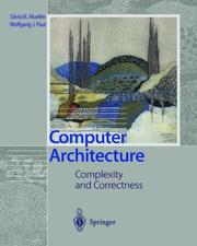 Cover of: Computer Architecture: Complexity and Correctness