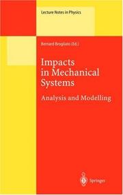 Cover of: Impacts in Mechanical Systems: Analysis and Modelling (Lecture Notes in Physics)