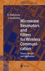 Cover of: Microwave Resonators and Filters for Wireless Communication by M. Makimoto, S. Yamashita